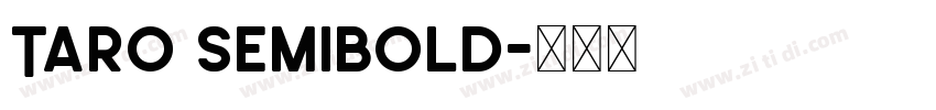 Taro SemiBold字体转换